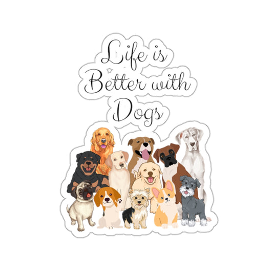 Life is Better with Dogs Stickers