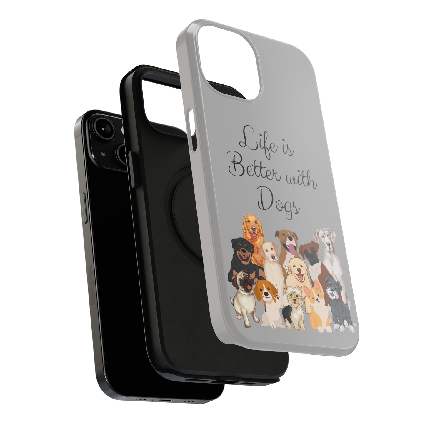 Life is Better with Dogs Impact-Resistant Phone Cases