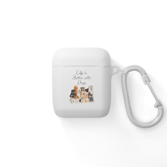 Life is Better with Dogs AirPods and AirPods Pro Case Cover