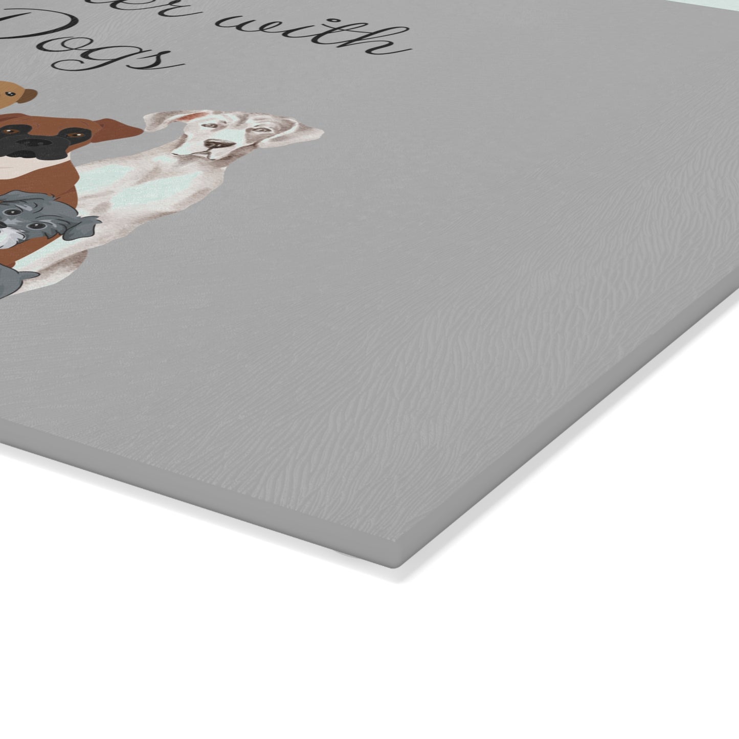 Life is Better with Dogs Glass Cutting Board